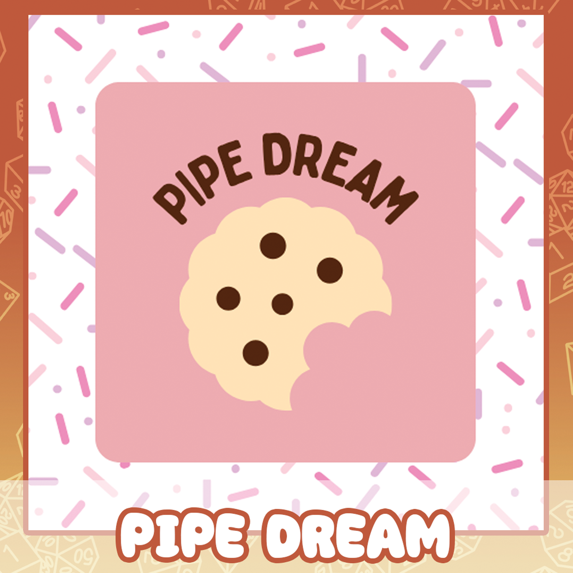pipe dream